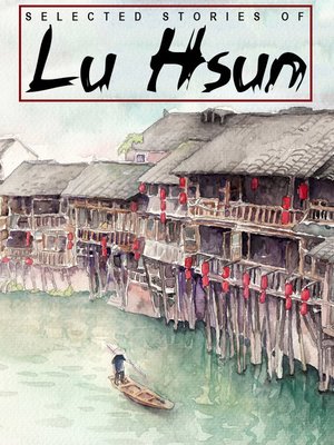 cover image of Selected Stories of Lu Hsun